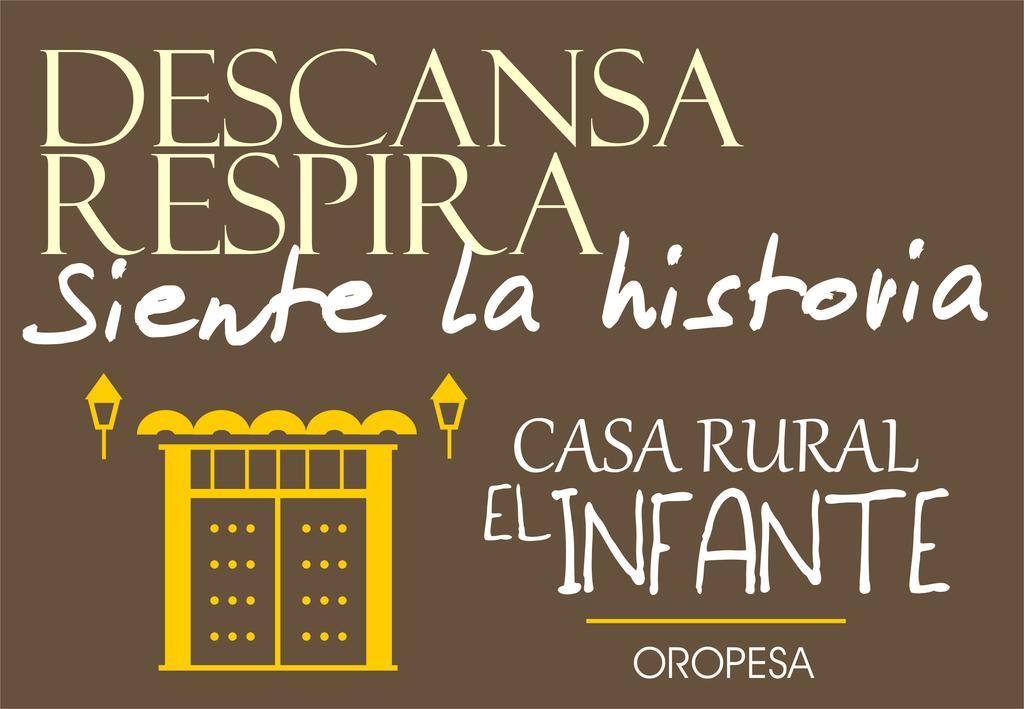 Casa Rural El Infante 奥罗佩萨 外观 照片